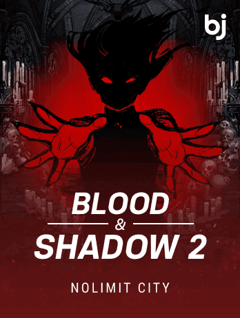 Blood & Shadow 2